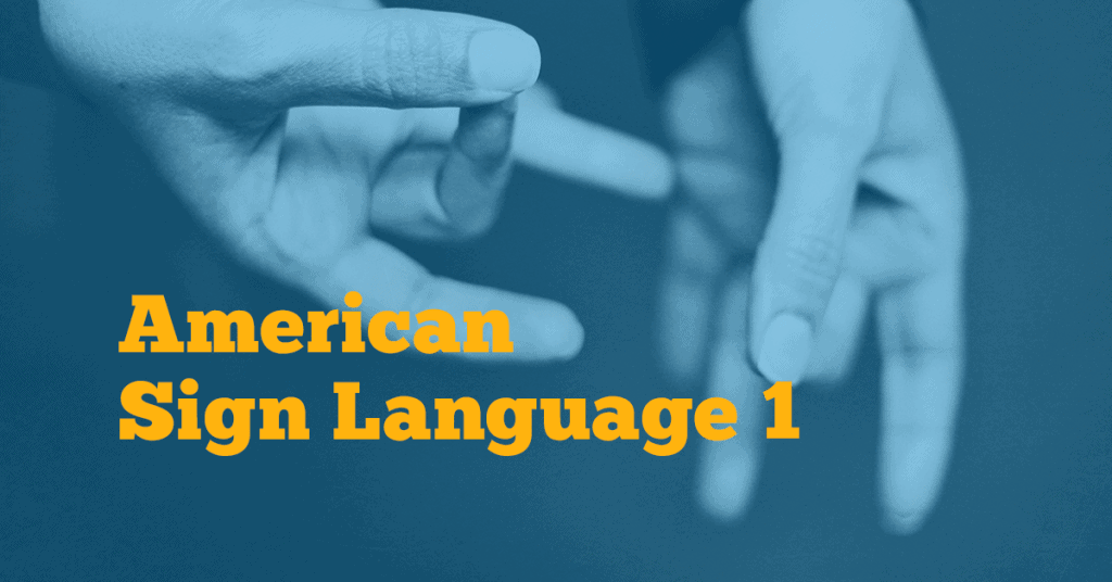 American Sign Language 1 | Aim Academy Online